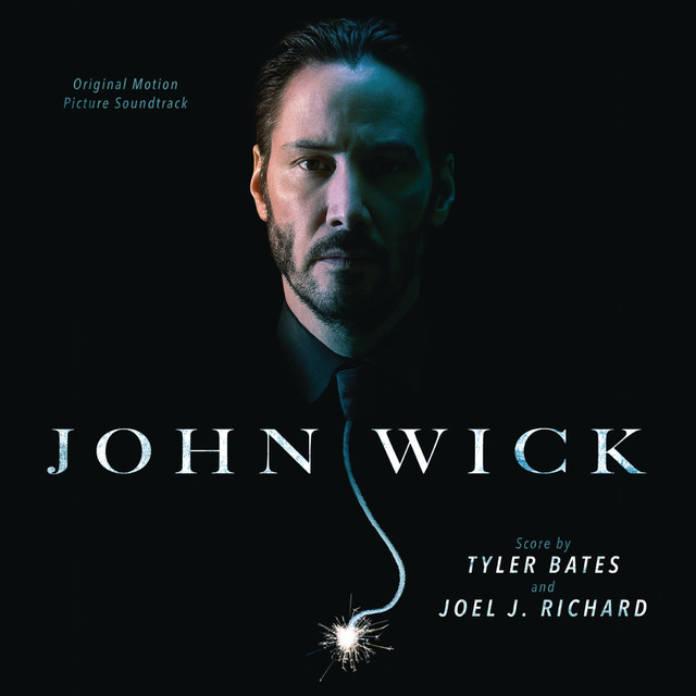 John Wick - Original Motion Picture Soundtrack